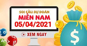 Soi cầu XSMN 05-04 - Dự đoán xổ số Miền Nam ngày 05/04/2021