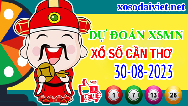 Dự đoán XSCT ngày 30/8/2023 – Thống kê xổ số Cần Thơ hôm nay thứ 4