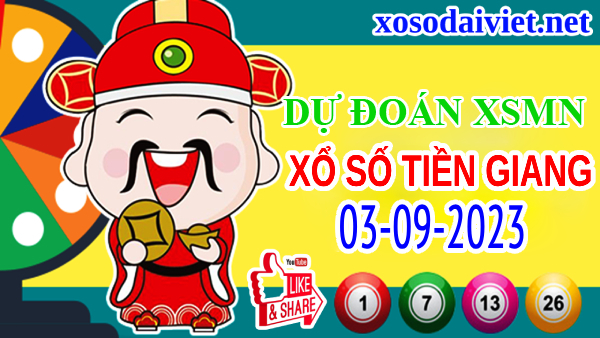 Dự đoán XSTG ngày 3/9/2023 – Thống kê xổ số Tiền Giang hôm nay chủ nhật