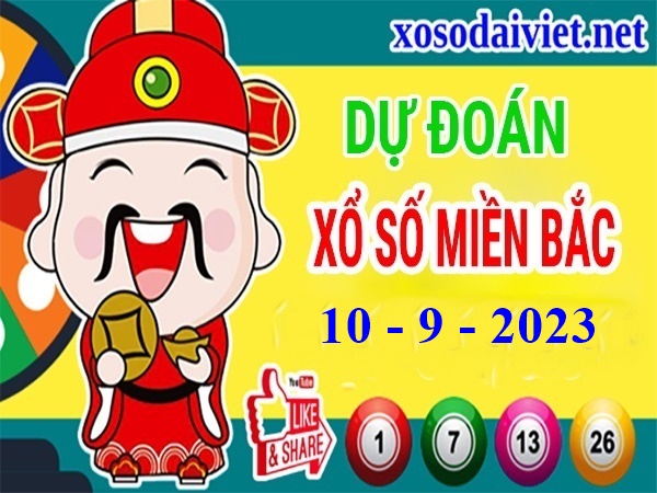 DỰ ĐOÁN XSMB NGÀY 10/9/2023 THỐNG KÊ MIỀN BẮC CHỦ NHẬT HÔM NAY