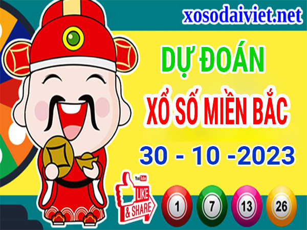 Dự đoán XSMB 30/10/2023 thống kê xổ số miền Bắc thứ 2 hôm nay