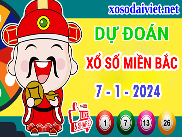 Dự đoán XSMB 7/1/2024 thống kê xổ số miền Bắc Chủ Nhật hôm nay