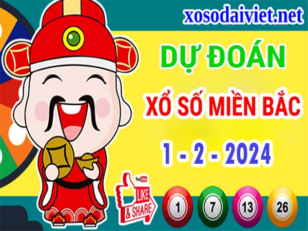 Dự đoán XSMB 1/2/2024 thống kê xổ số miền Bắc thứ 5 hôm nay