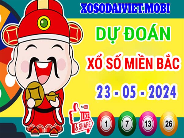 Dự đoán XSMB 23/5/2024 thống kê xổ số miền Bắc thứ 5