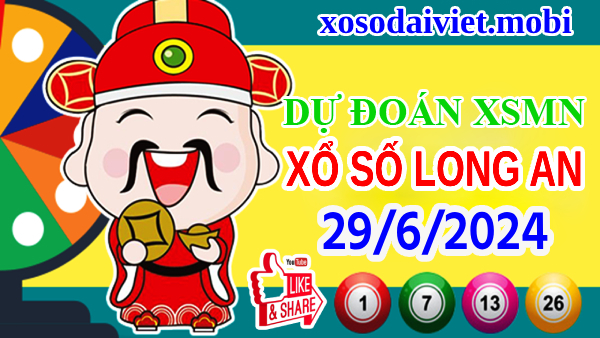 Dự đoán XSLA ngày 29/6/2024 – Thống kê KQ xổ số Long An thứ 7 hôm nay