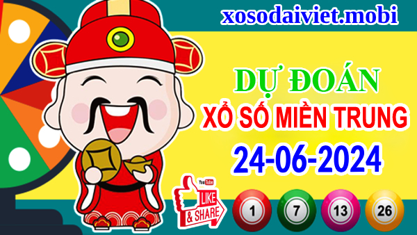 Dự đoán XSMT 24/6/2024 – Thống kê xổ số miền Trung thứ 2 hôm nay