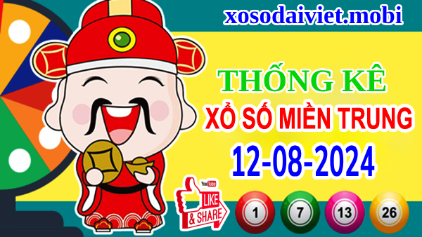 Thống kê XSMT 12/8/2024 – Nhận định xổ số miền Trung thứ 2 hôm nay