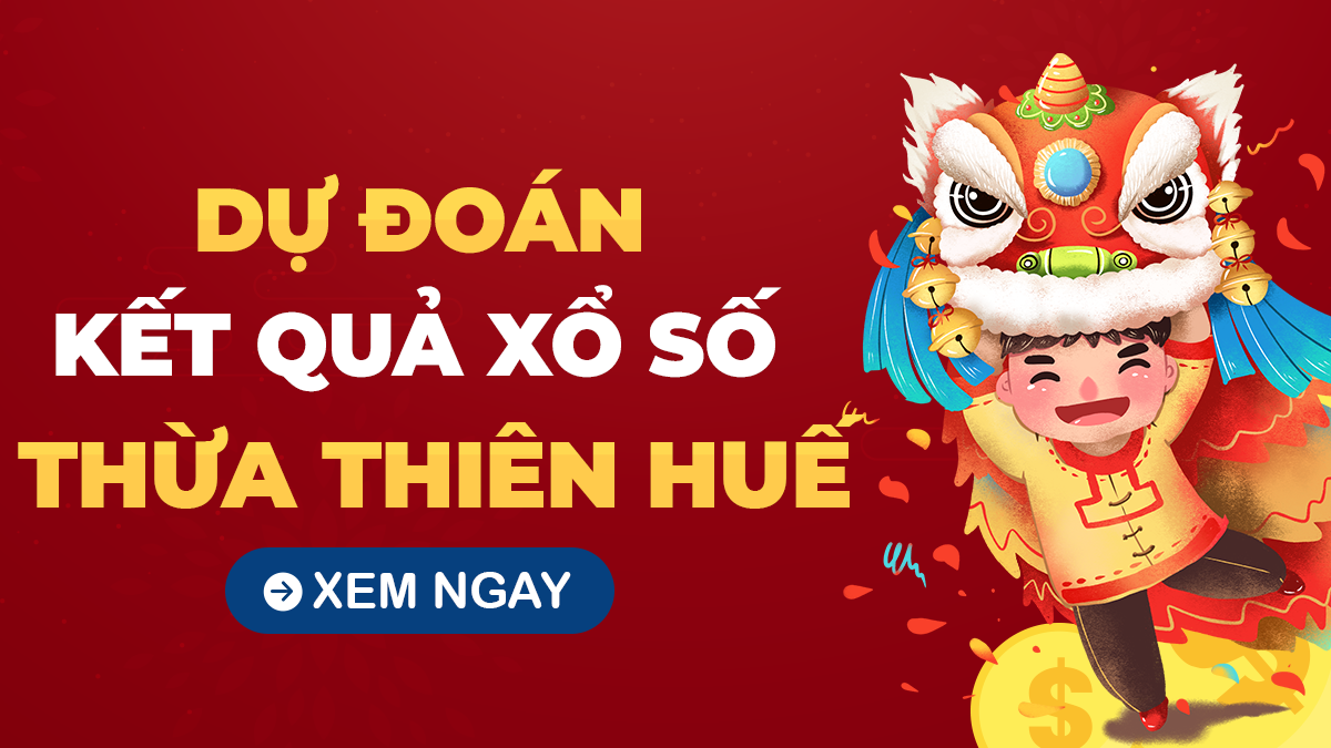 Soi cầu XSTTH 21/10 – Dự đoán xổ số HUẾ ngày 21/10/2024