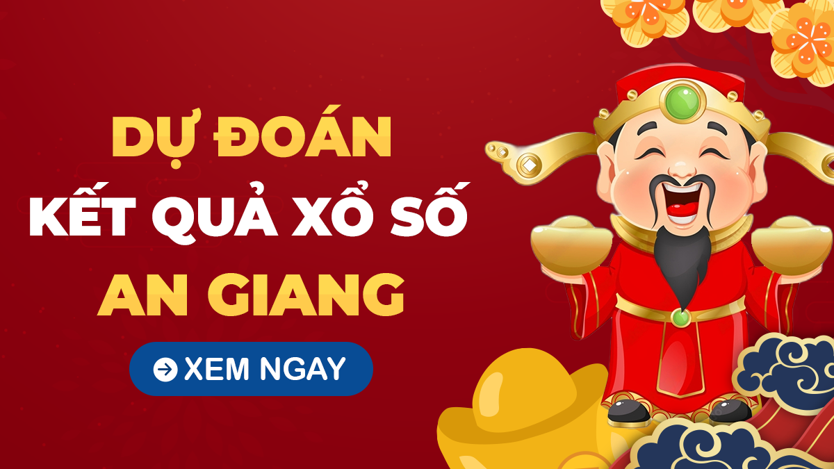 Phân tích XSAG 31/10 – Dự đoán xổ số An Giang ngày 31/10/2024