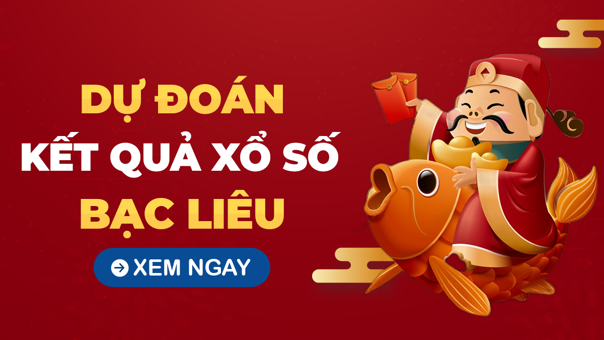 Soi cầu XSBL 22/10 – Dự đoán xổ số Bạc Liêu ngày 22/10/2024