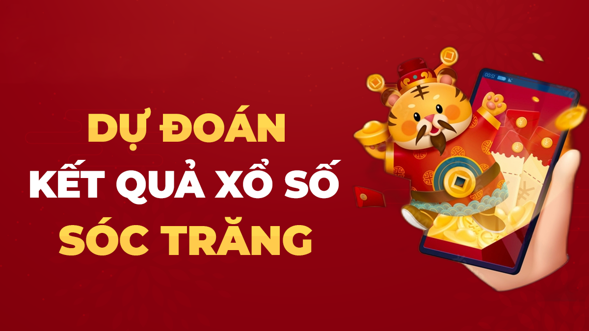 Soi cầu XSST 23/10 – Dự đoán xổ số Sóc Trăng ngày 23/10/2024