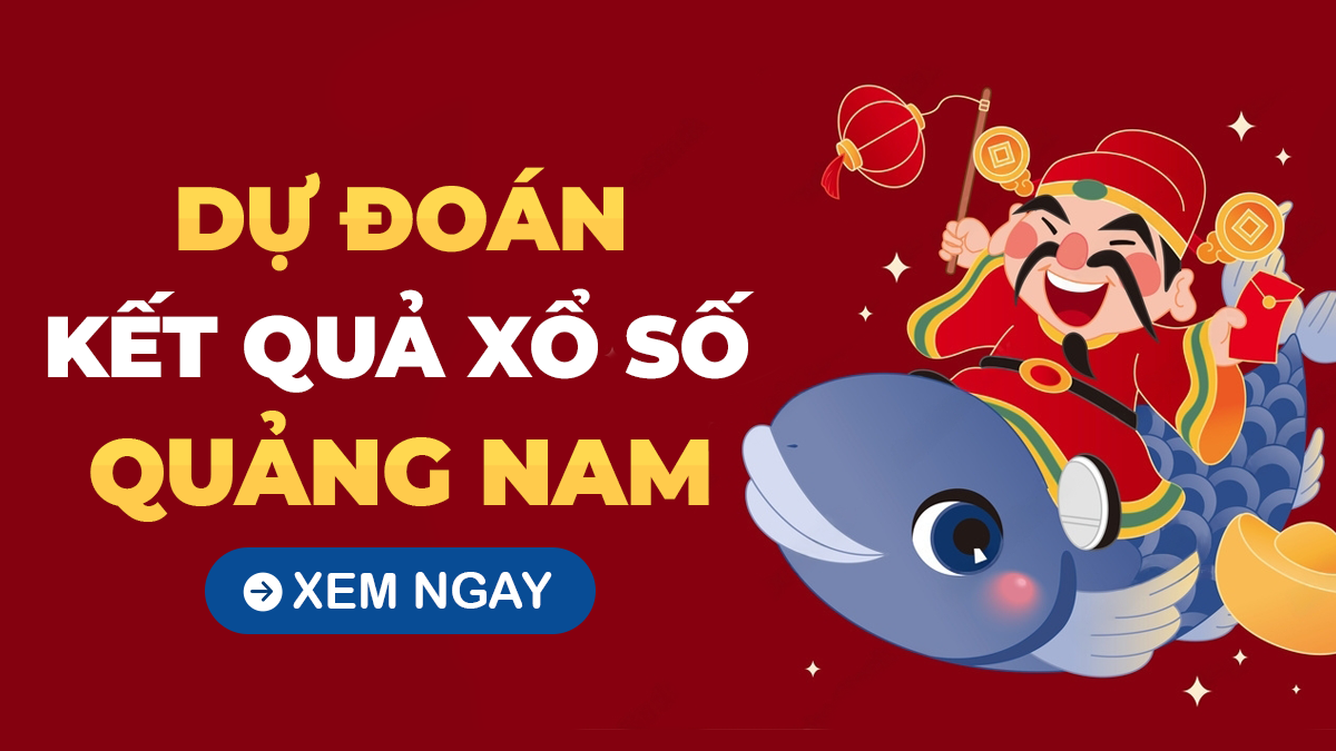 Phân tích soi cầu XSQNM 12/11 – Dự đoán xổ số QNA ngày 12/11/2024