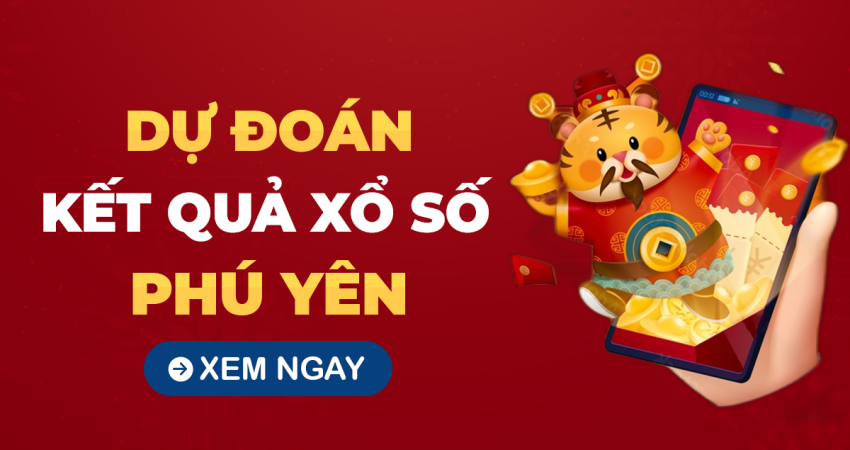 Dự đoán XSPY ngày 23 tháng 12 năm 2024 – Soi cầu XSPY 23/12/2024