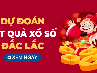 Soi cầu XSDLK 6/5/2025 – Soi cầu xổ số Đắk Lắk ngày 6/5/2025