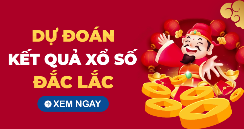 Soi cầu XSDLK 6/5/2025 – Soi cầu xổ số Đắk Lắk ngày 6/5/2025