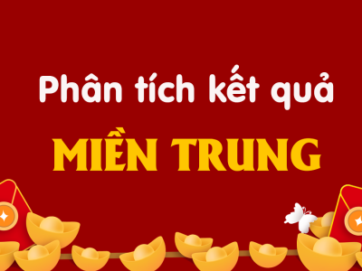 Soi cầu XSMT 7/5/2025 – Dự đoán xổ số miền Trung ngày 7 tháng 5