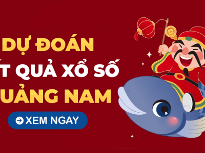 Soi cầu XSQNM 11/11/2025 – Soi cầu xổ số Quảng Nam ngày 11/11/2025