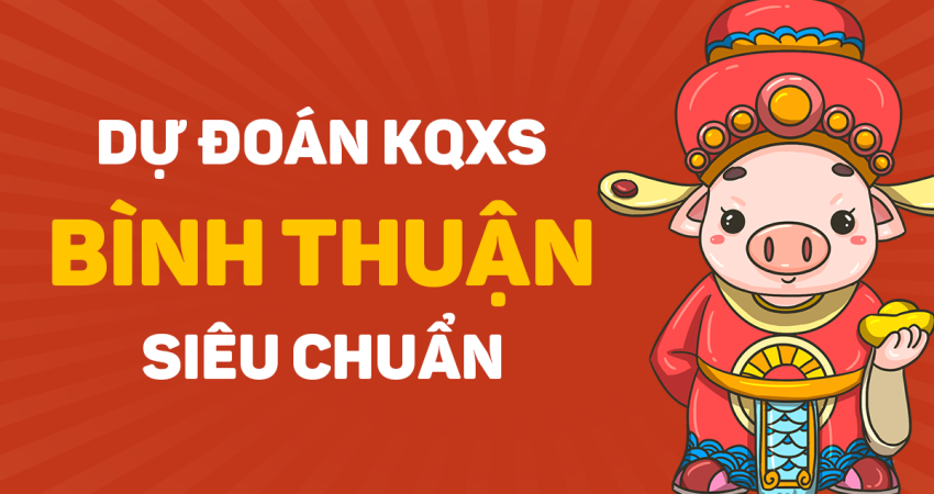 Soi cầu XSBTH 09/04/2026 – Soi cầu xổ số Bình Thuận ngày 09/04/2026