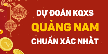 Soi cầu XSQNM 04/08/2026 – Soi cầu xổ số Quảng Nam ngày 04/08/2026